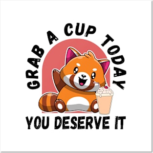 kawaii red panda grab a cup today Posters and Art